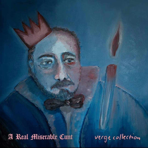 Verge Collection - A Real Miserable Cunt (LP, Limited Edition Pink Vinyl)