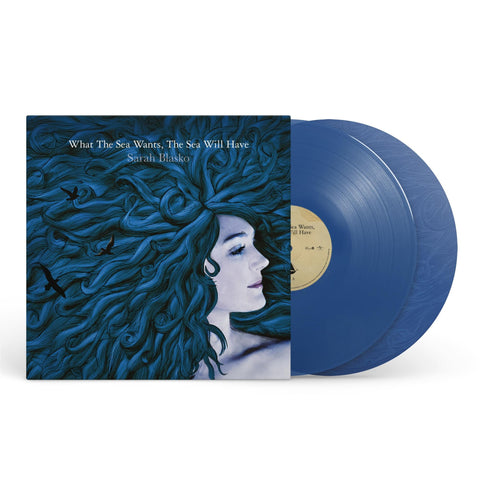 Sarah Blasko - What The Sea Wants, The Sea Will Have (2xLP, Gatefold, 20th Anniversary Blue Vinyl)