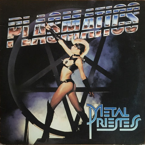 Plasmatics - Metal Priestess (LP)