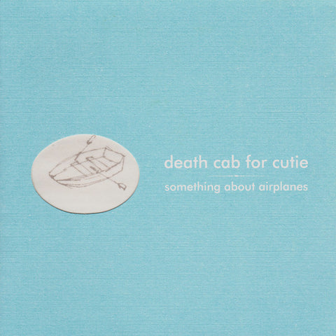 Death Cab For Cutie - Something About Airplanes (LP)