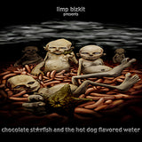 Limp Bizkit - Chocolate Starfish and the Hot Dog Flavoured Water (2LP, Gatefold)