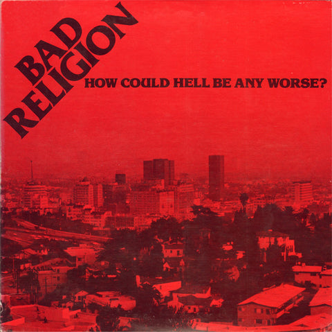 Bad Religion - How Could Hell Be Any Worse? (LP, Anniversary Edition Coloured Vinyl)