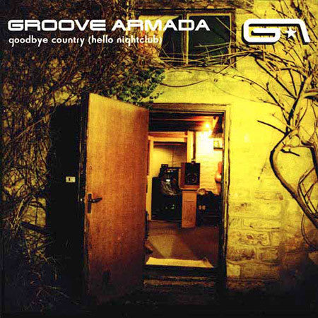 Groove Armada - Goodbye Country (Hello Nightclub) (3xLP)