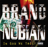 Brand Nubian - In God We Trust (2xLP + 7inch)