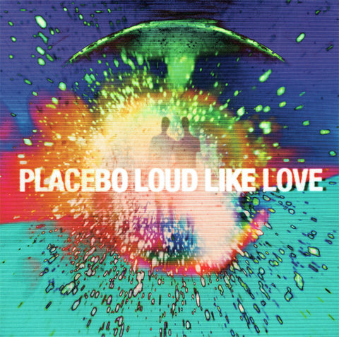 Placebo - Loud Like Love (2xLP, Gatefold)