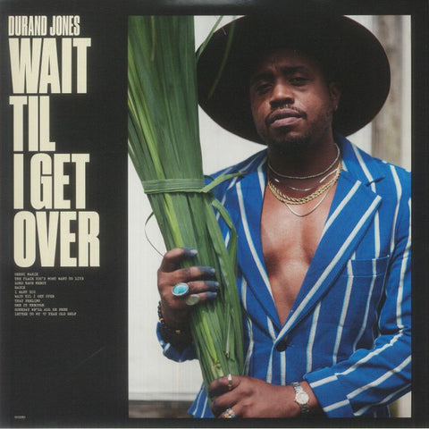 Durand Jones - Wait Til I Get Over (LP)