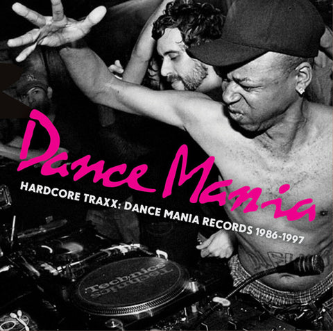 Hardcore Traxx - Dance Mania Records 1986-1997 (2xLP, Gatefold)