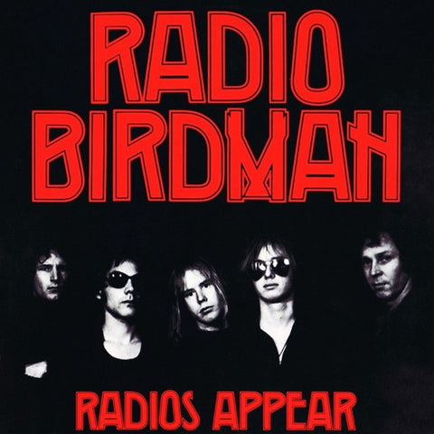 Radio Birdman - Radios Appear (LP)