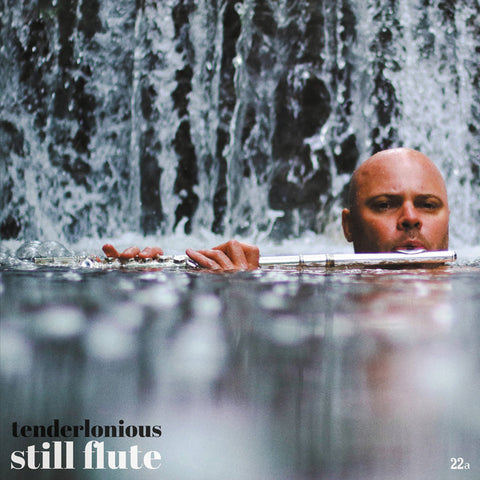 Tenderlonious - Still Flute (LP)