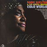 Naomi Shelton & The Gospel Queens - Cold World (LP)