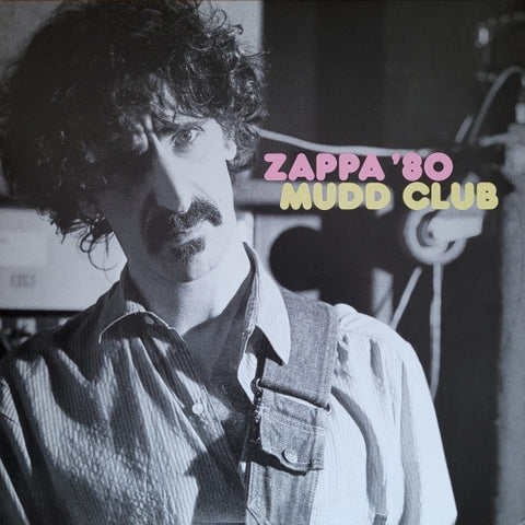 Frank Zappa - Zappa '80: Mudd Club (2xLP, Gatefold)