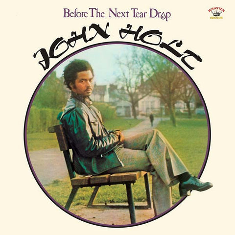John Holt – Before The Next Tear Drop (LP)