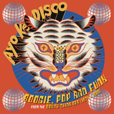 Ayo Ke Disco - Boogie, Pop & Funk From The South China Sea 1974-1988 (2xLP)