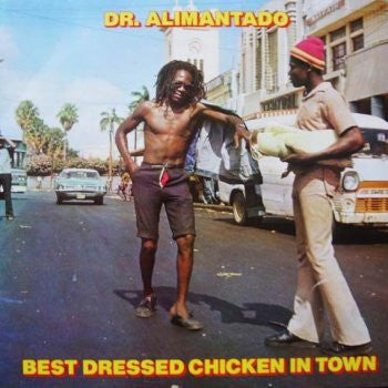 Dr. Alimantado - Best Dressed Chicken In Town (LP)