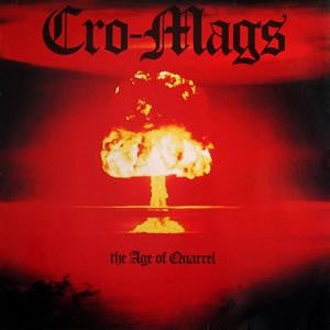 Cro-Mags - The Age Of Quarrel (LP)