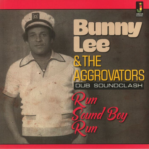 Bunny Lee & The Aggrovators – Run Sound Boy Run (Dub Soundclash) (LP)