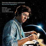 Debashish Bhattacharya & Friends - Beyond The Ragasphere (LP)