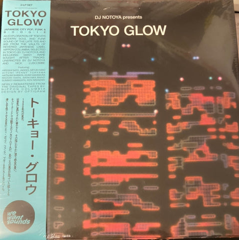 DJ Notoya Presents - Tokyo Glow (2xLP Gatefold, Obi)