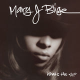 Mary J Blige - What's The 411? (LP)