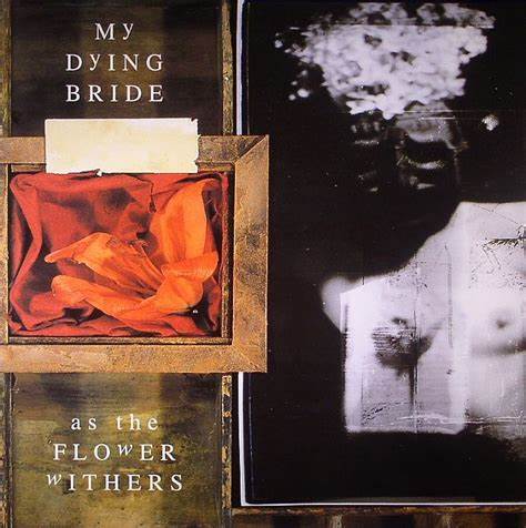 My Dying Bride - As The Flower Withers (LP)