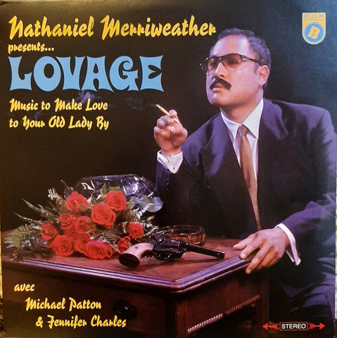 Nathaniel Merriweather Presents Loveage - Music To Make Love To Your Old Lady By (2xLP)