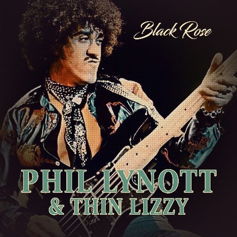 Phil Lynott & Thin Lizzy - Black Rose: Live Radio Broadcast (LP)