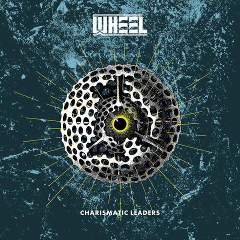Wheel - Charismatic Leaders (LP, Gatefold)