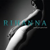 Rihanna - Good Girl Gone Bad (2LP)