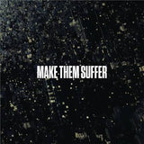 Make Them Suffer - Make Them Suffer (LP, Silver White Splatter)