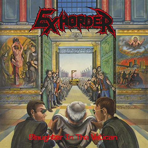 Exhorder - Slaughter In The Vatican (LP)
