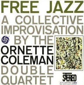 Ornette Coleman - Free Jazz: A Collective Improvisation By The Ornette Coleman Double Quartet (LP, Clear Vinyl)