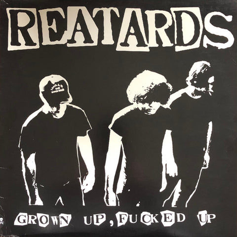 Reatards - Grown Up, Fucked Up (LP)