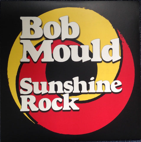 Bob Mould - Sunshine Rock (LP)