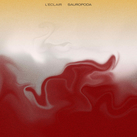 L'Eclair - Sauropoda (LP)