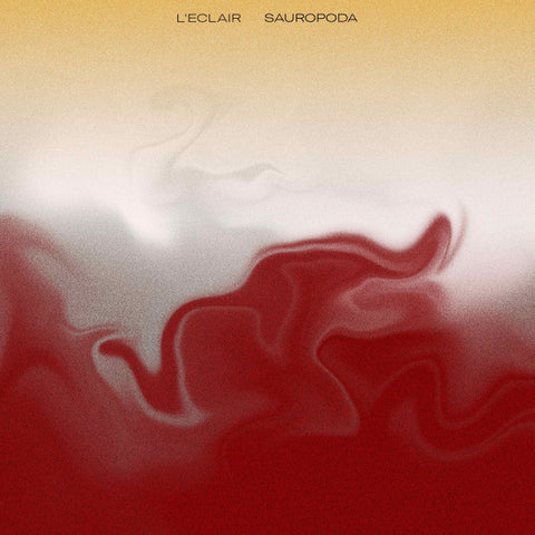 L'Eclair - Sauropoda (LP)