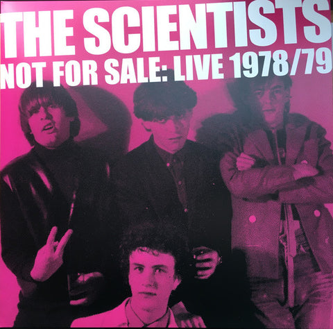 The Scientists - Not For Sale: Live 1978/79 (Gatefold 2xLP)