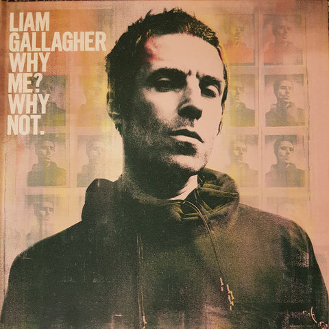 Liam Gallagher - Why Me? Why Not (Gatefold LP)