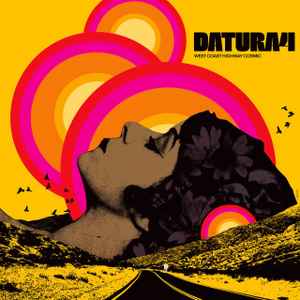 Datura4 - West Coast Cosmic Highway (LP)