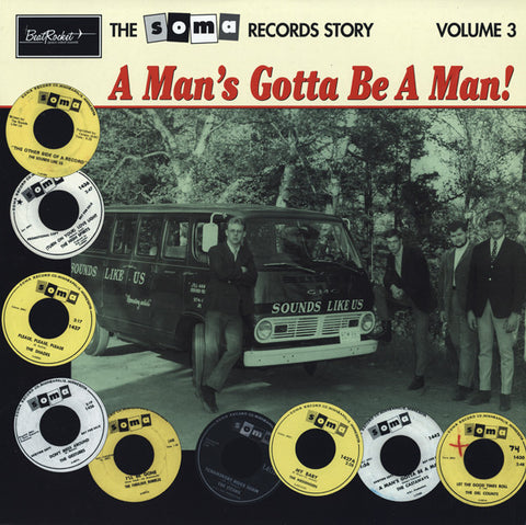 The Soma Records Story -  Vol.3: A Man's Gotta Be A Man! (LP)