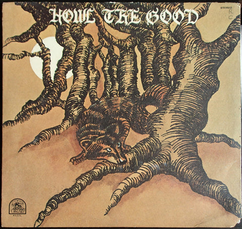 Howl The Good - Howl The Good (LP)