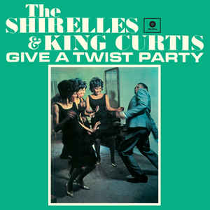 The Shirelles & King Curtis - Give A Twist Party (LP)