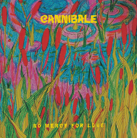 Cannibale - No Mercy For Love (LP)
