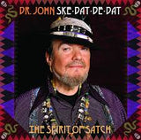 Dr. John - Ske Dat De Dat: The Spirit of Satch (LP)