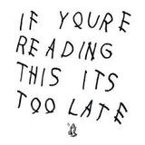 Drake - If You're Reading This It's Too Late (Gatefold, 2xLP)