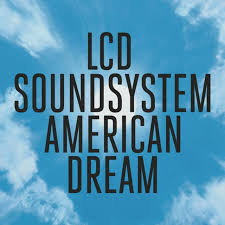 LCD Soundsystem - American Dream (Gatefold 2xLP)