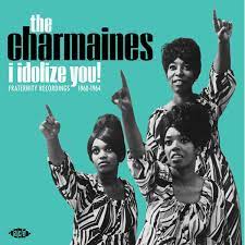 The Charmaines - I Idolize You! (LP)