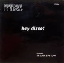 Trevor Bastow - Hey Disco! Programme Music Recording (LP)