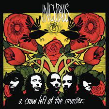 Incubus - A Crow Left Of The Murder (Gatefold 2xLP)