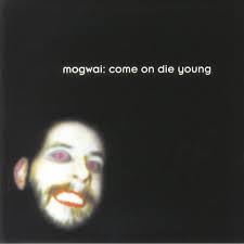 Mogwai - Come On Die Young (2xLP, Gatefold, Limited Edition White Vinyl)