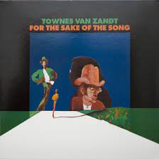 Townes Van Zandt - For The Sake Of The Song (LP)